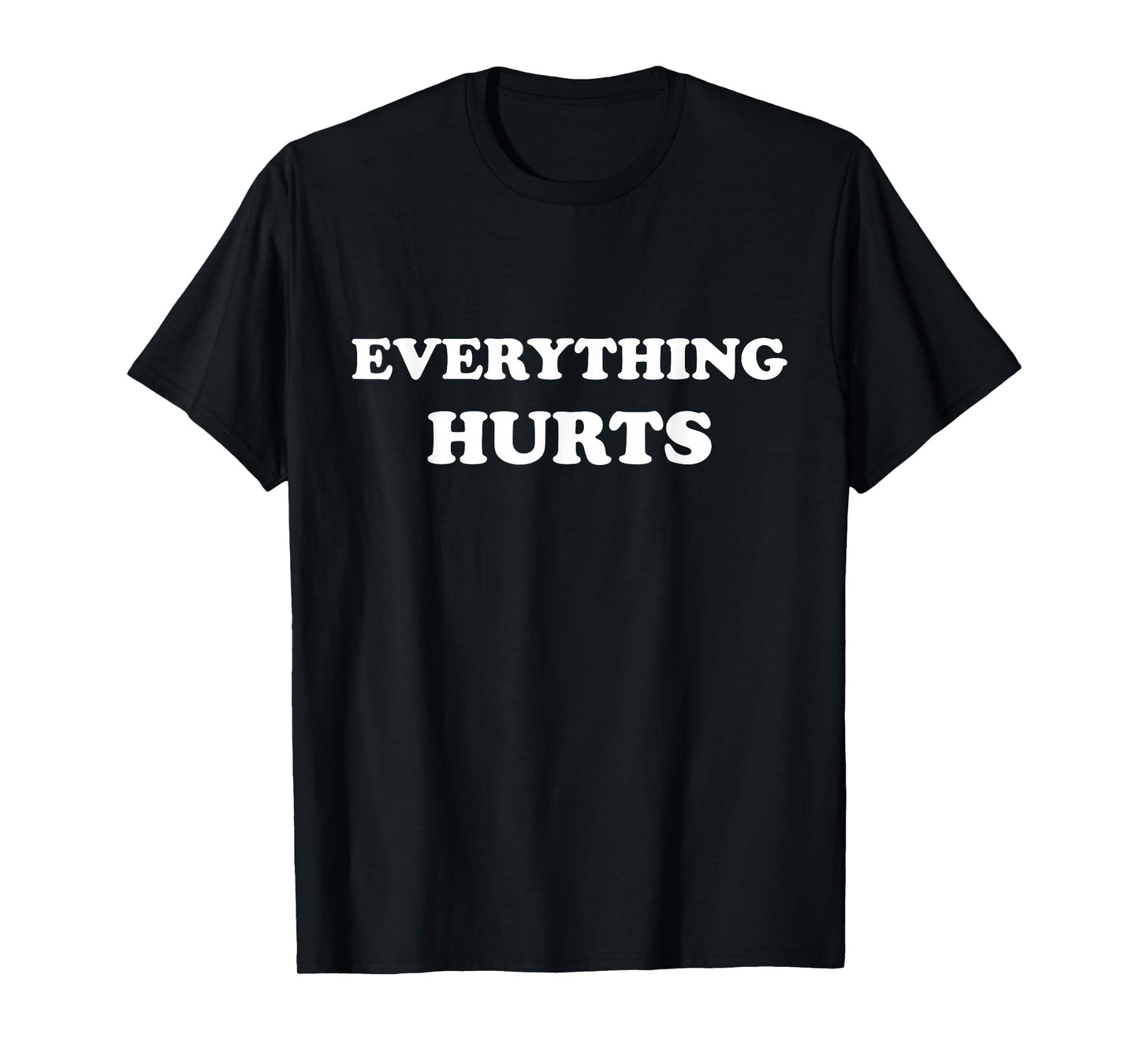 Everything Hurts Fitness Workout Lifting Funny Distressed T-Shirt