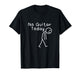 No Guitar Today Funny Sad Stickman Musician Guitarists Music T-Shirt