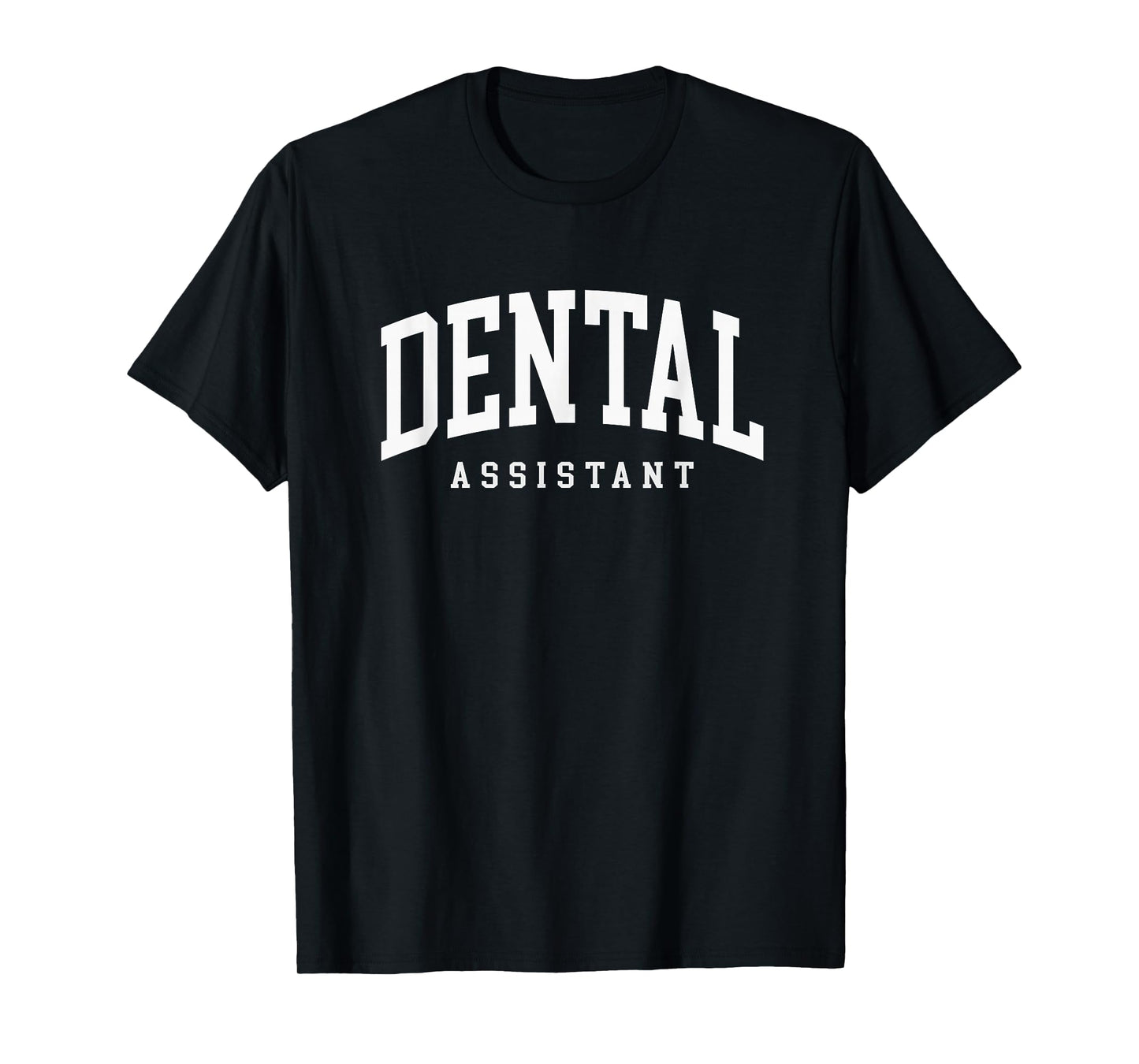 Funny Certified Dental Assistant Dental Hygienist Dentistry T-Shirt