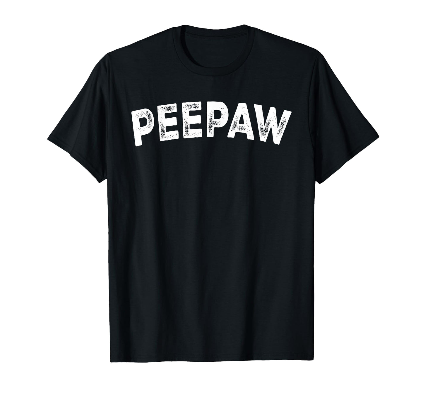 Peepaw T-Shirt