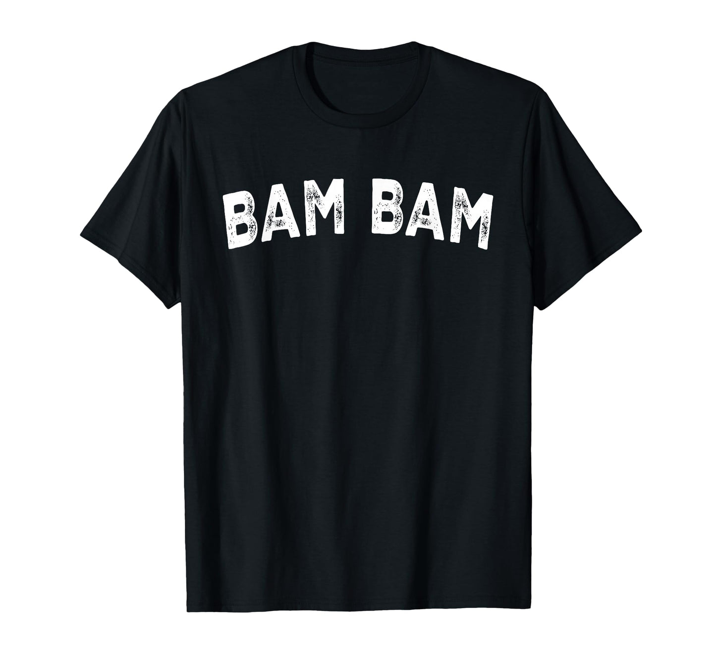 Bam Bam T-Shirt