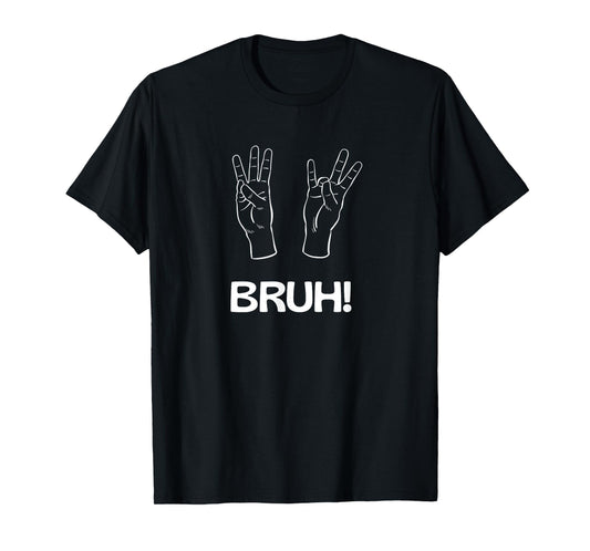 ASL 67 Bruh, Sign Language Teen Trending Gift T-Shirt