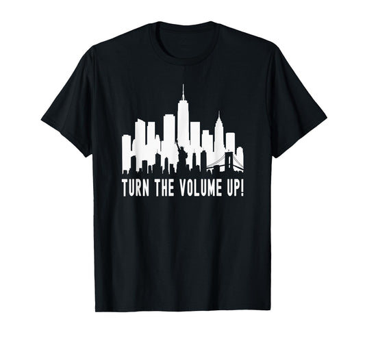 Turn The Volume up Shirt Funny Newyork Zohran Volume up T-Shirt