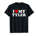 I Love My Tyler T-Shirt