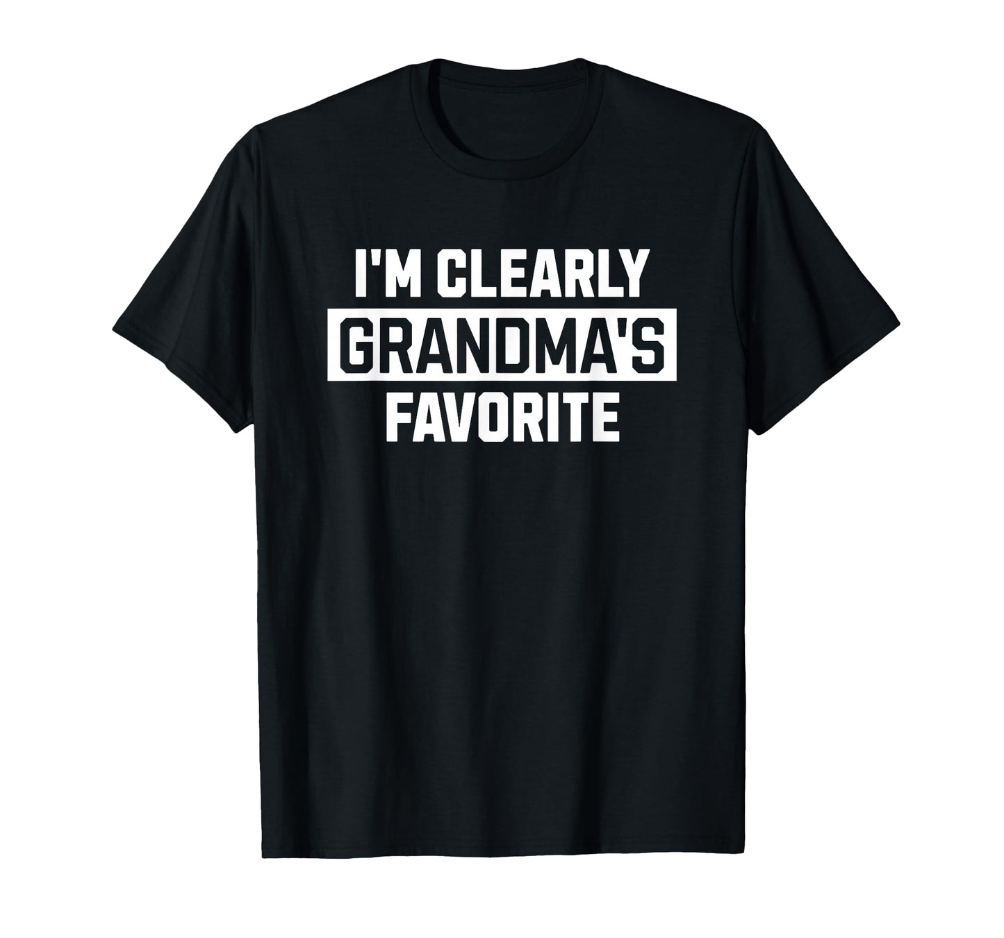 I'm Clearly Grandma's Favorite Grandchild T-Shirt