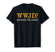 WWJD Probably Flip Tables Christian Humor T-Shirt