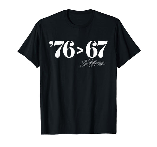 Thomas Jefferson '76 > 67 Self-Evident Minimal Math Humor T-Shirt