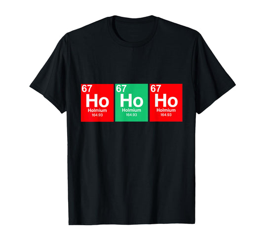 Funny Christmas Ho Ho Ho 67 Chemistry Science Periodic Table T-Shirt