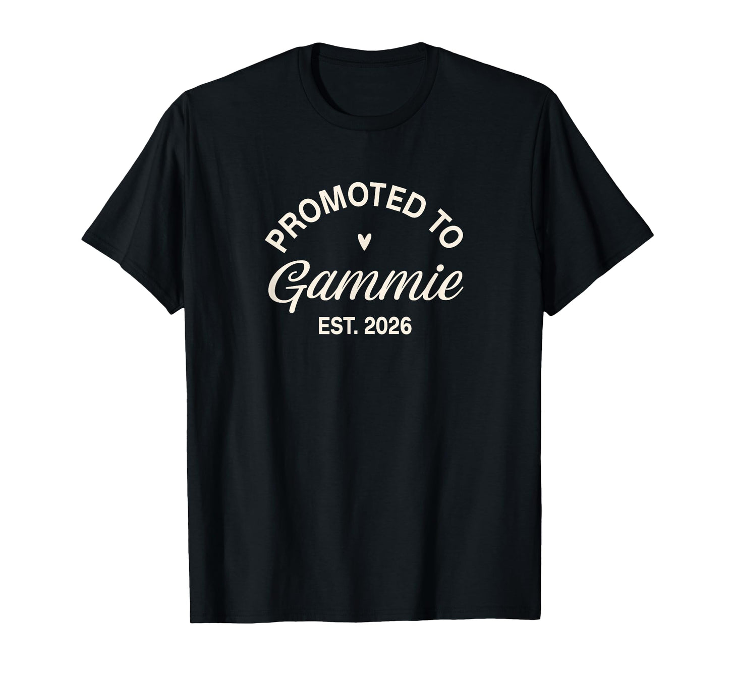Promoted to Gammie 2026 Cute Grandma Graphic T-Shirt