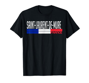 Saint-Laurent-de-Mure France Flag Design French City Pride T-Shirt