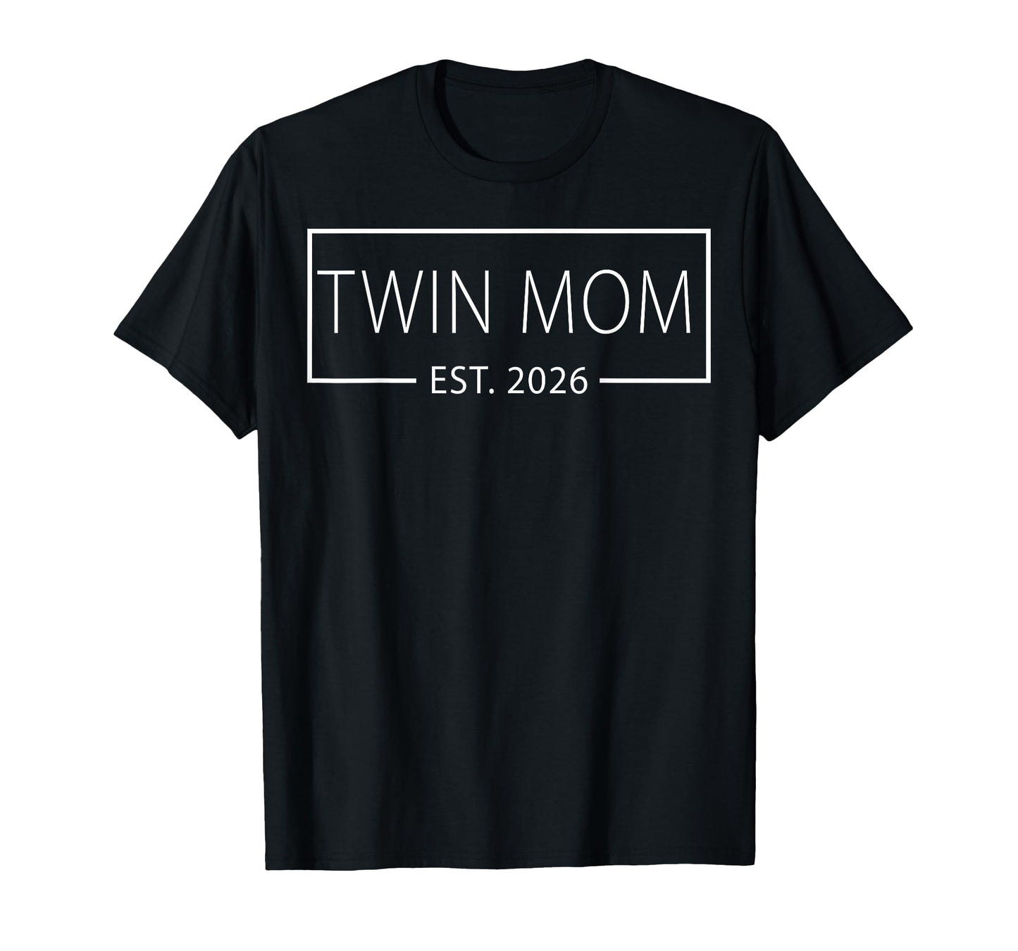 Promoted to Twin Mom Est 2026 Expect Baby 2026 T-Shirt