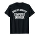 World's Okayest Computer Engineer, Best Engineer Ever T-Shirt