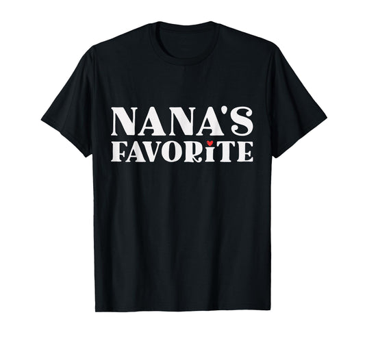 Nana's Favorite Grandchild Funny Grandma's T-Shirt