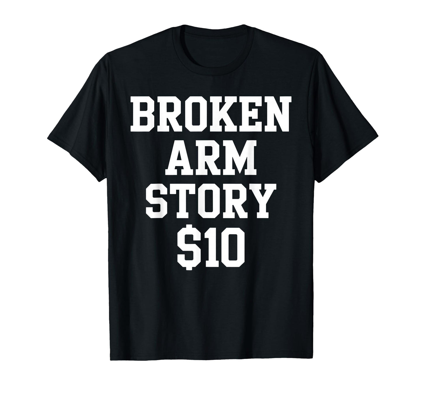 Funny Broken Arm Art for Men Women Kids Broken Arm Survivor T-Shirt