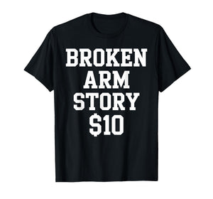 Funny Broken Arm Art for Men Women Kids Broken Arm Survivor T-Shirt
