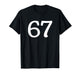 67 Six Seven Meme Tee Funny Viral Trend Gen Alpha Humor T-Shirt