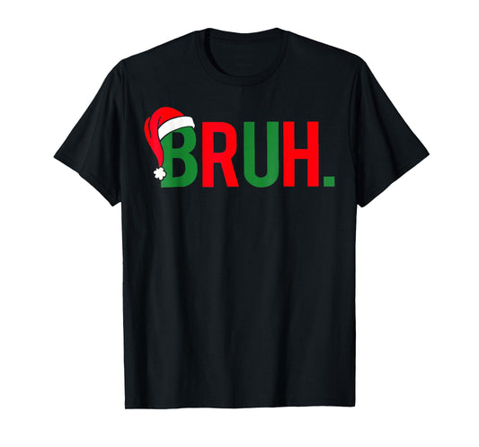 Bruh Meme Christmas T-Shirt