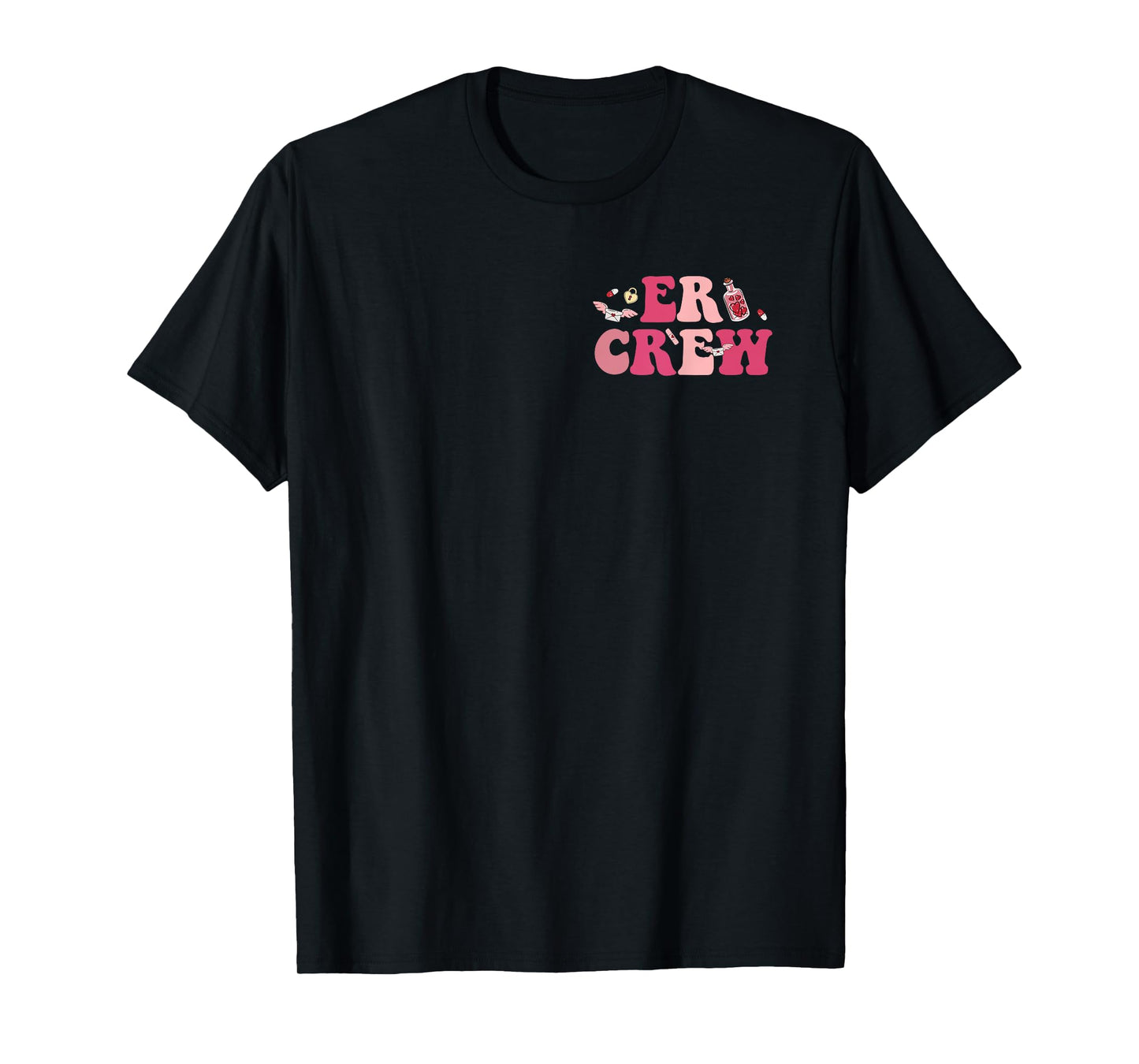 Emergency Department Emergency Room ER Crew Nursing 2 Sides T-Shirt