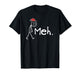 Meh. Funny Christmas Introvert T-Shirt