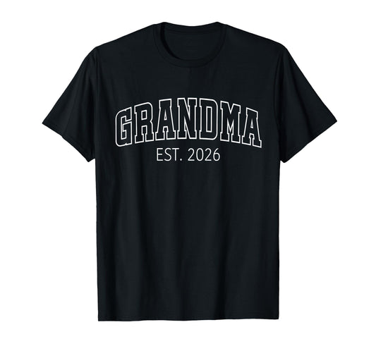 Grandma Est. 2026 Promoted to Soon to Be Grandmother T-Shirt