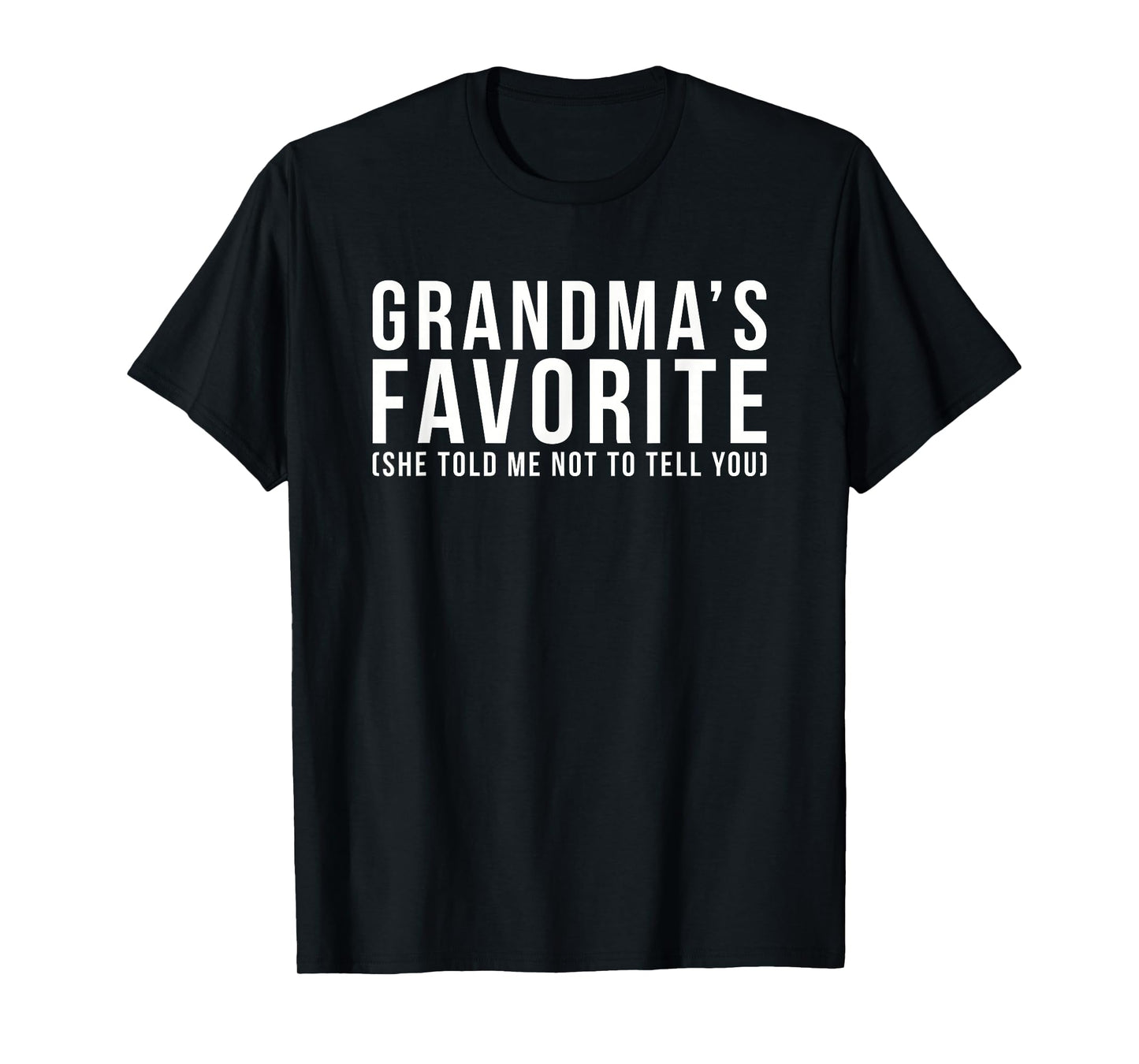 Grandma's Favorite T, Grandson or Granddaughter T-Shirt