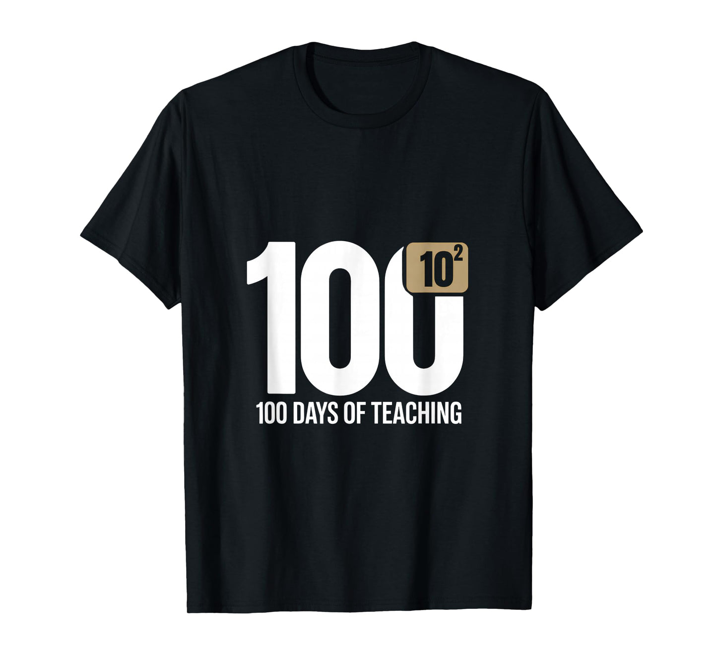 100 Days of Teaching Funny Math Teacher School Gift T-Shirt
