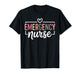 Funny Emergency Nurse Art for Men Women ER Emergency Nurse T-Shirt