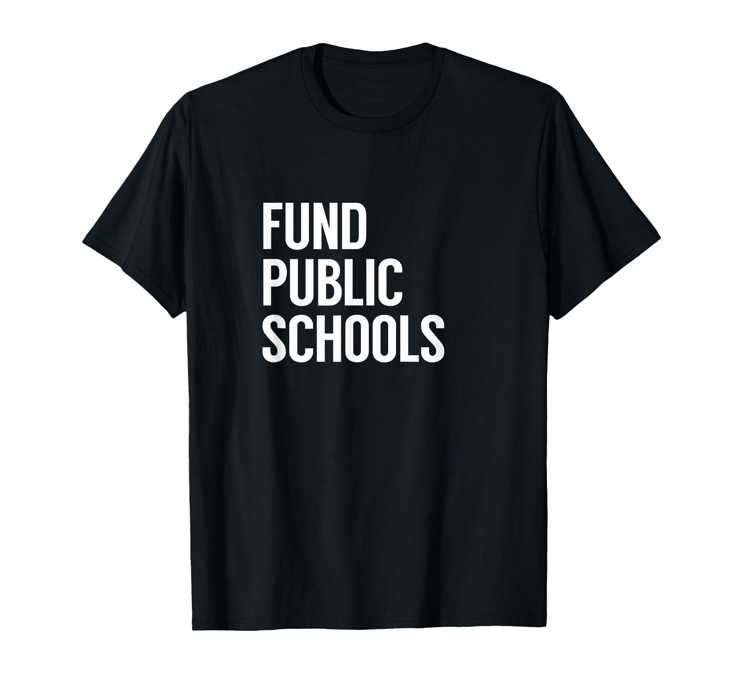 Fund Public Schools T-Shirt