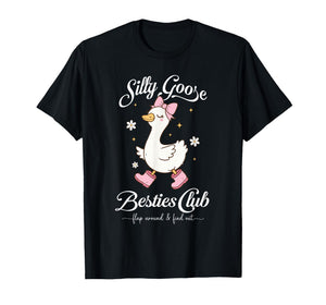 Silly Goose Besties Club Coquette Silly Goose Club Humor Fun T-Shirt