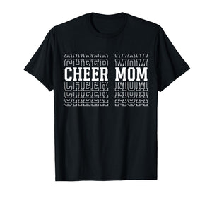 Cheer Mom Funny Layered Text Mother Cheerleader T-Shirt