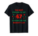 67 Naughty List - Funny 67 Christmas Teacher Shirt T-Shirt