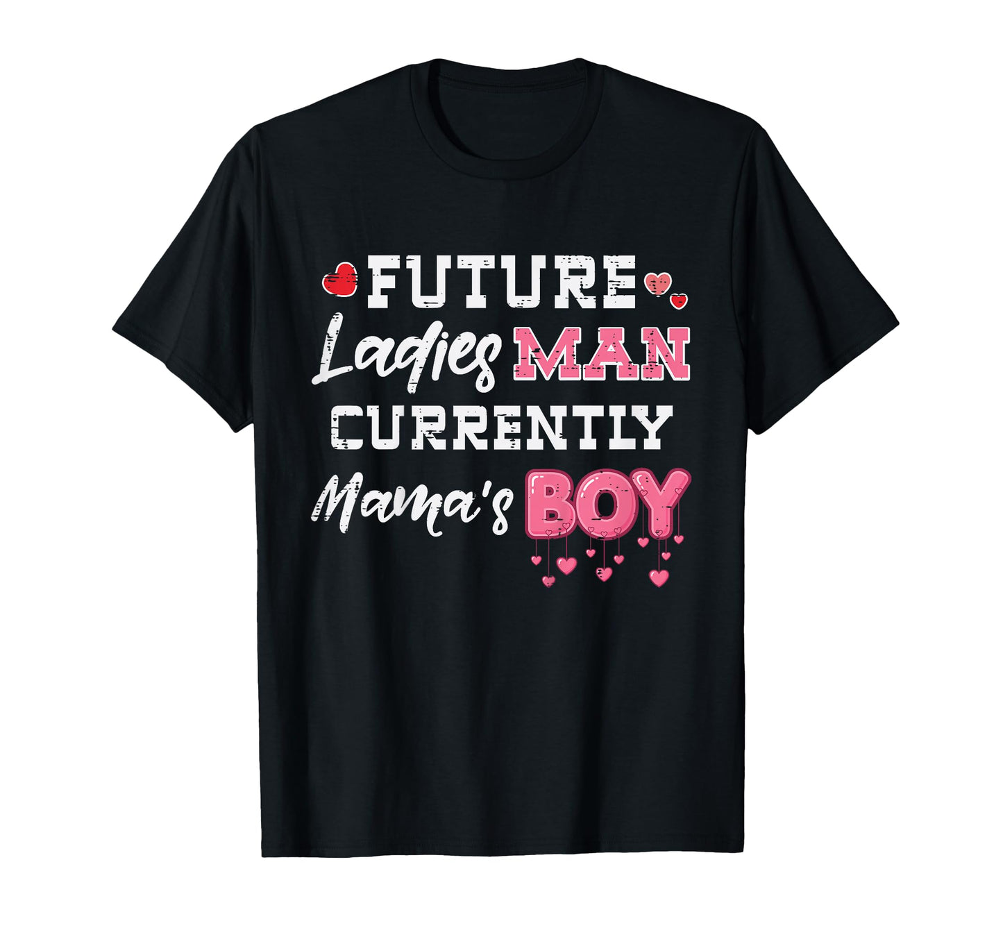 Kids Future Ladies Man Mamas Boy Funny Valentines Day Boys Kids T-Shirt