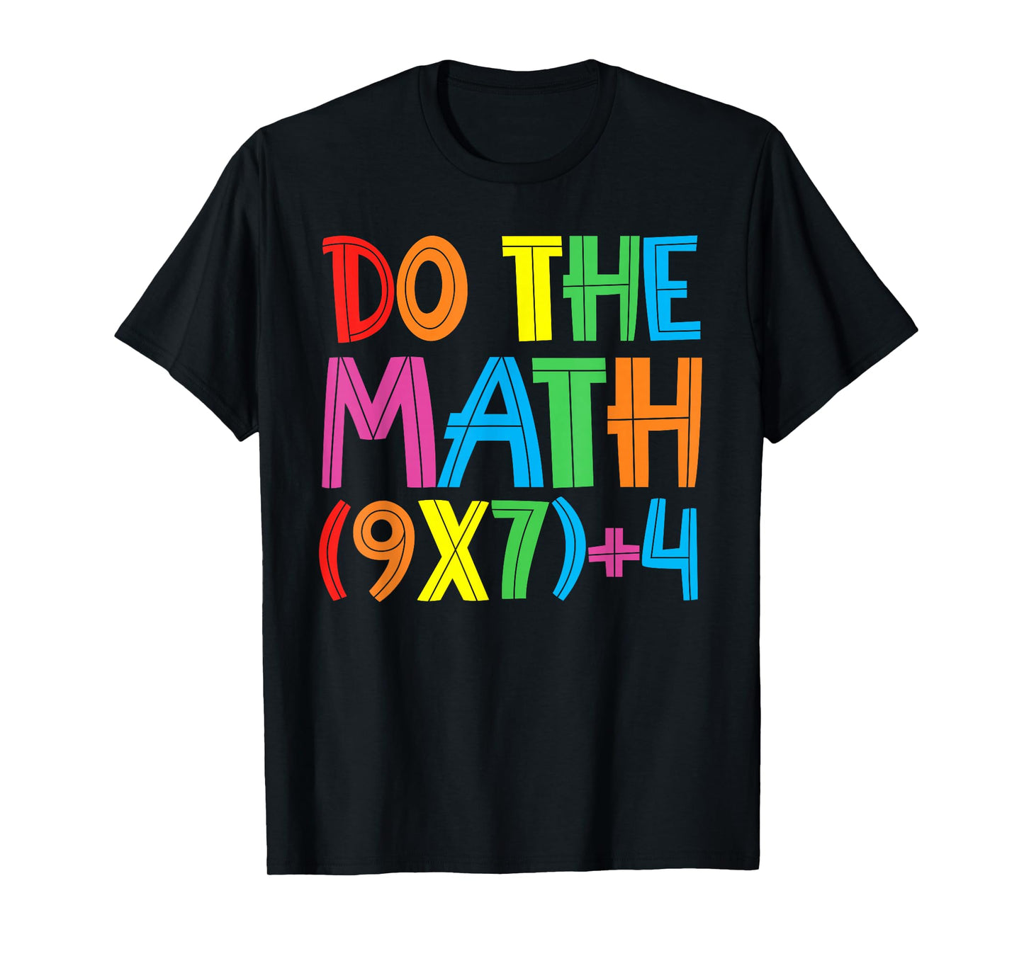 Do The Math 67 Meme 6 7 Funny Six Seven Women Teacher T-Shirt