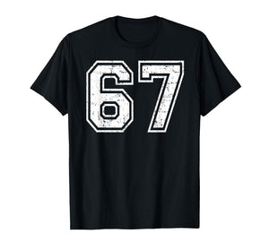 67 Number Sixty Seven Fun Meme Teen Student Teacher Matching T-Shirt