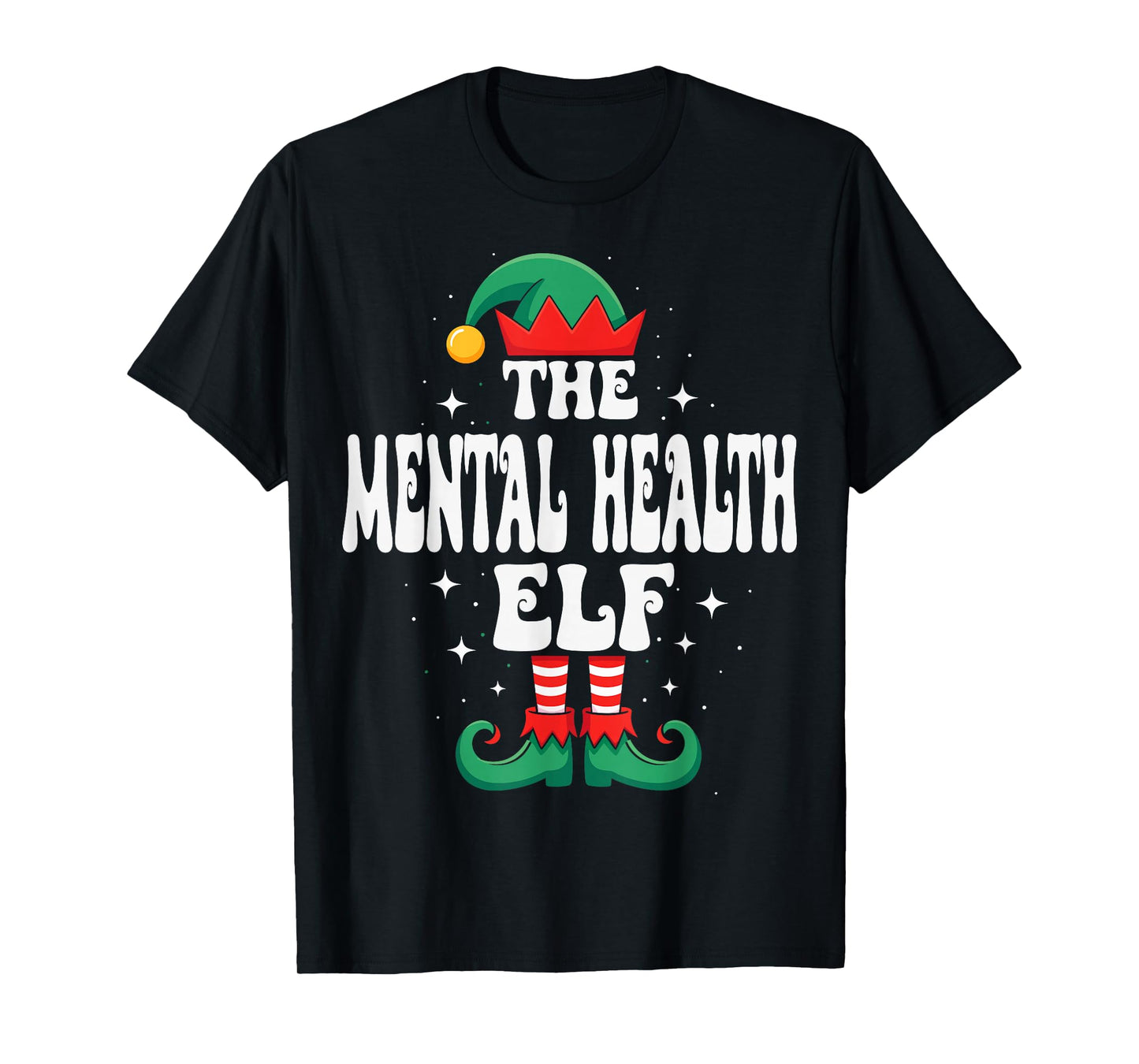 The Mental Health Elf Funny Christmas Matching Family T-Shirt