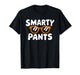 Cute Miss Smarty Pants Science University Educational I'm So T-Shirt