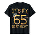 It's My 65th Birthday T-Shirt