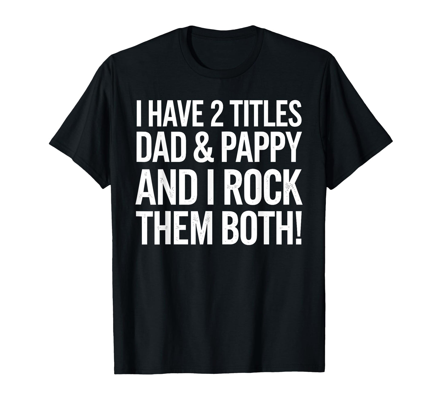 Funny Pappy Art for Grandpa Grandfather Father's Day Pappy T-Shirt