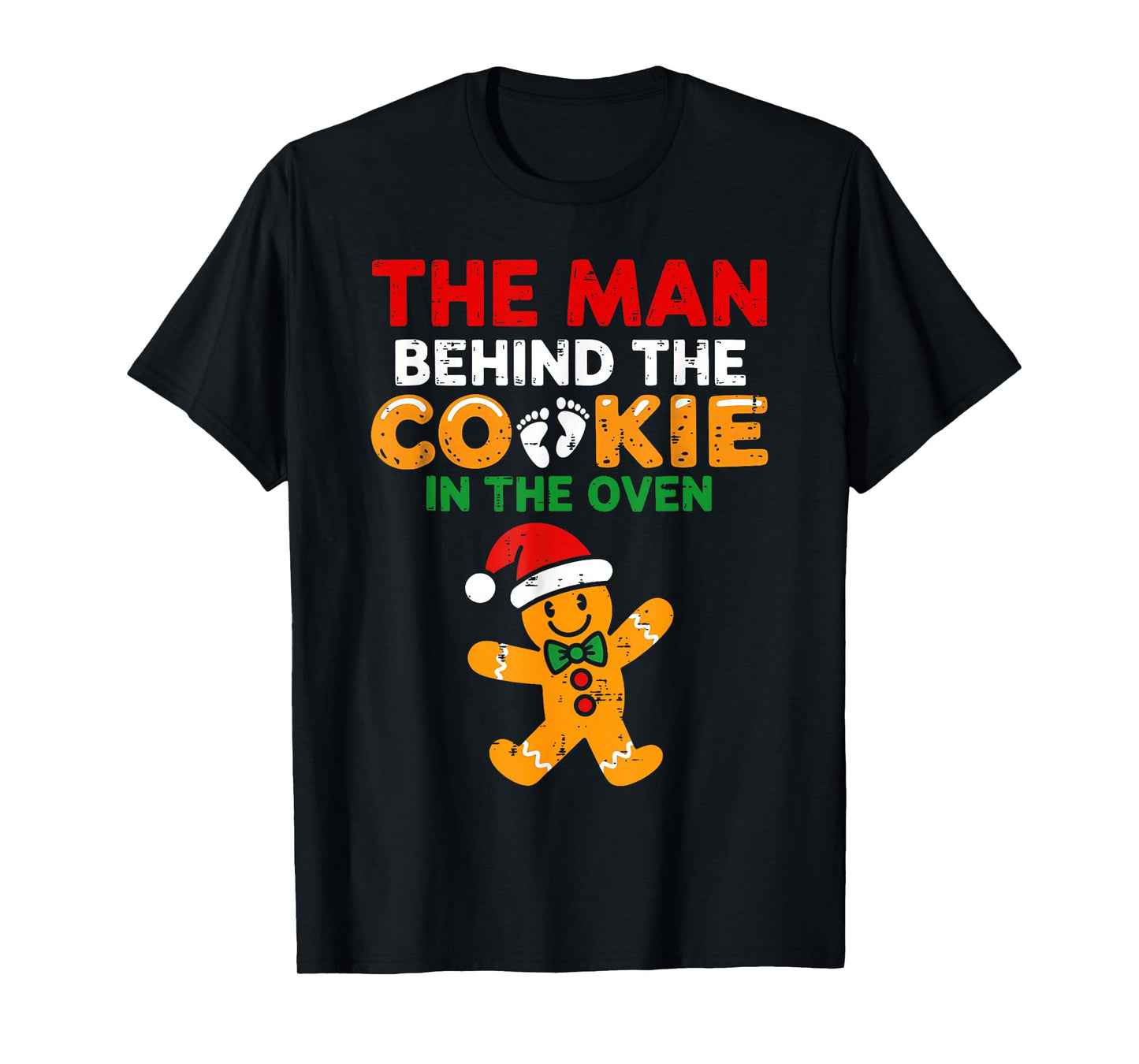 Christmas Pregnancy The Man Behind The Cookie in The Oven T-Shirt