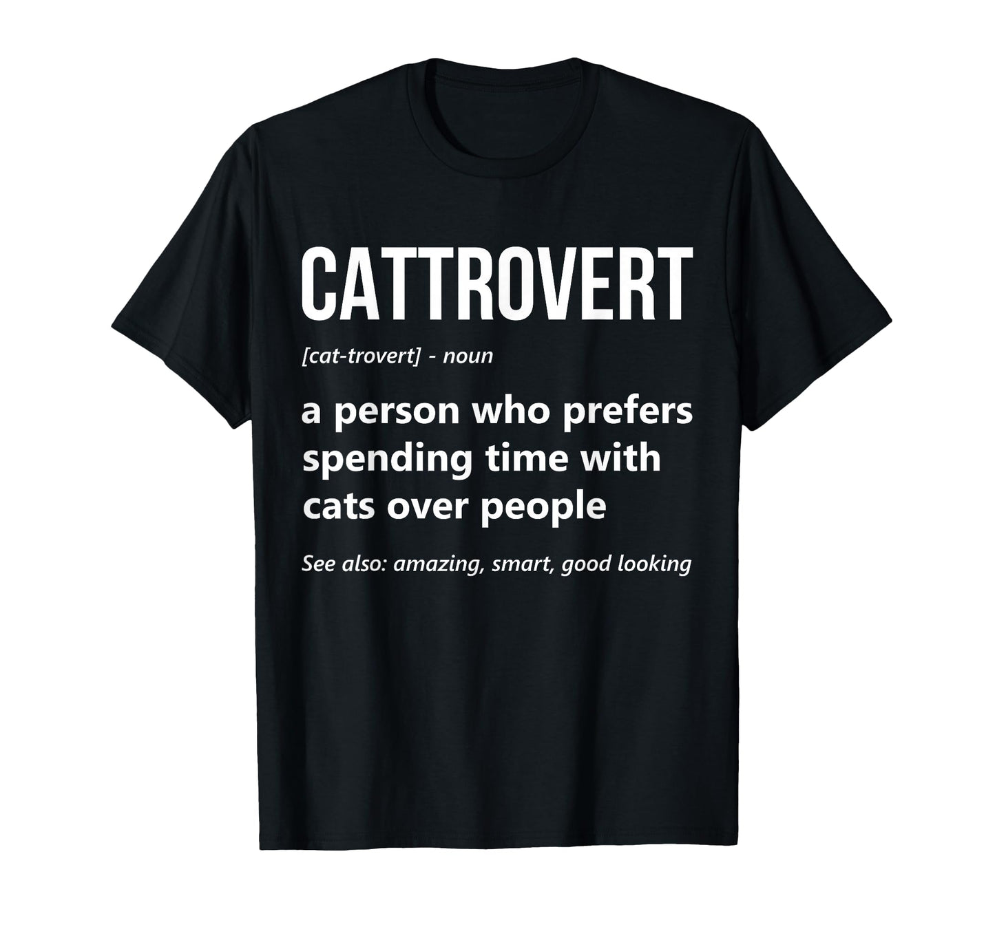 Cat Lover Funny Cattrovert Definition Kitty Kitten Cat Mom T-Shirt