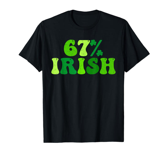67% Irish Six Seven 6 7 Meme Funny St Patricks Day Girls Boy T-Shirt