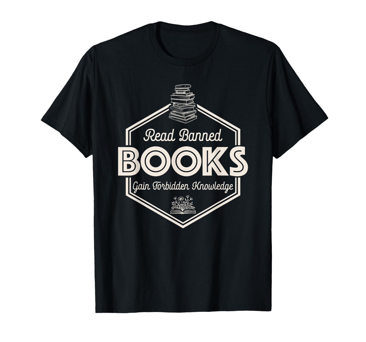 Read Banned Books Gain Forbidden Knowledge Funny Book Lover T-Shirt