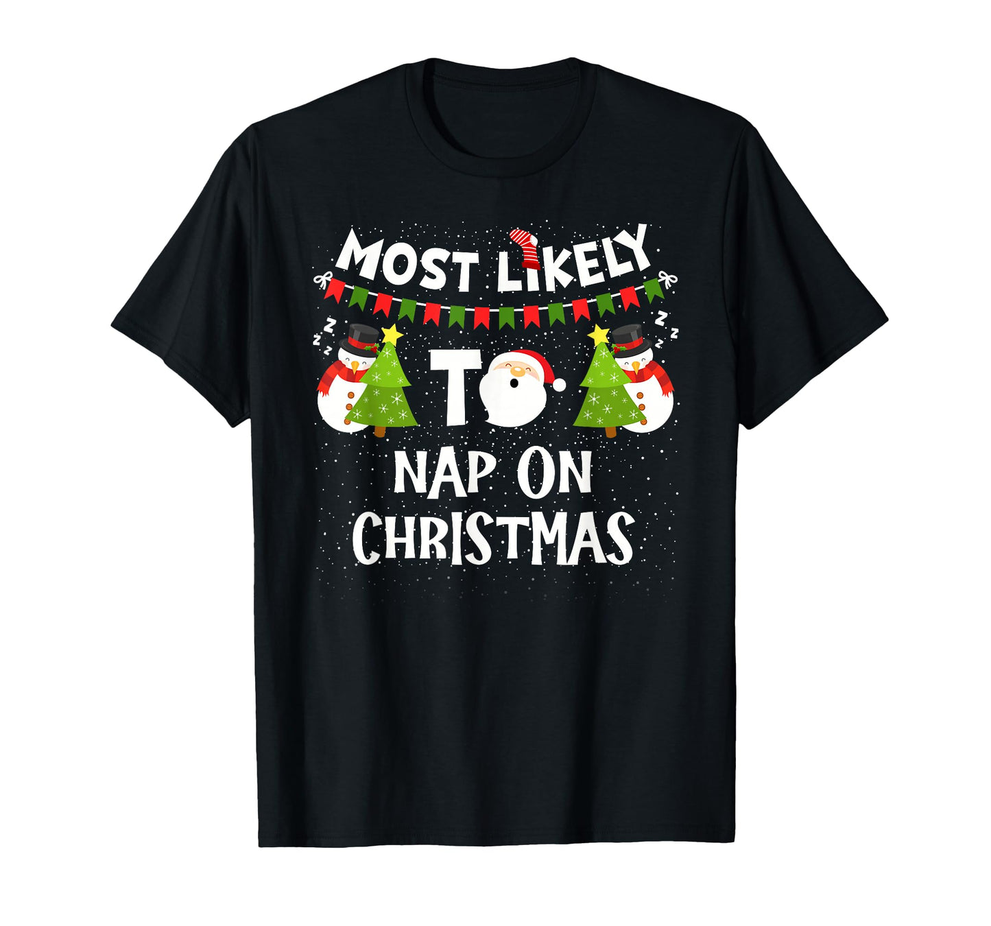 Most Likely to Nap On Christmas Funny Family Matching Pajama T-Shirt