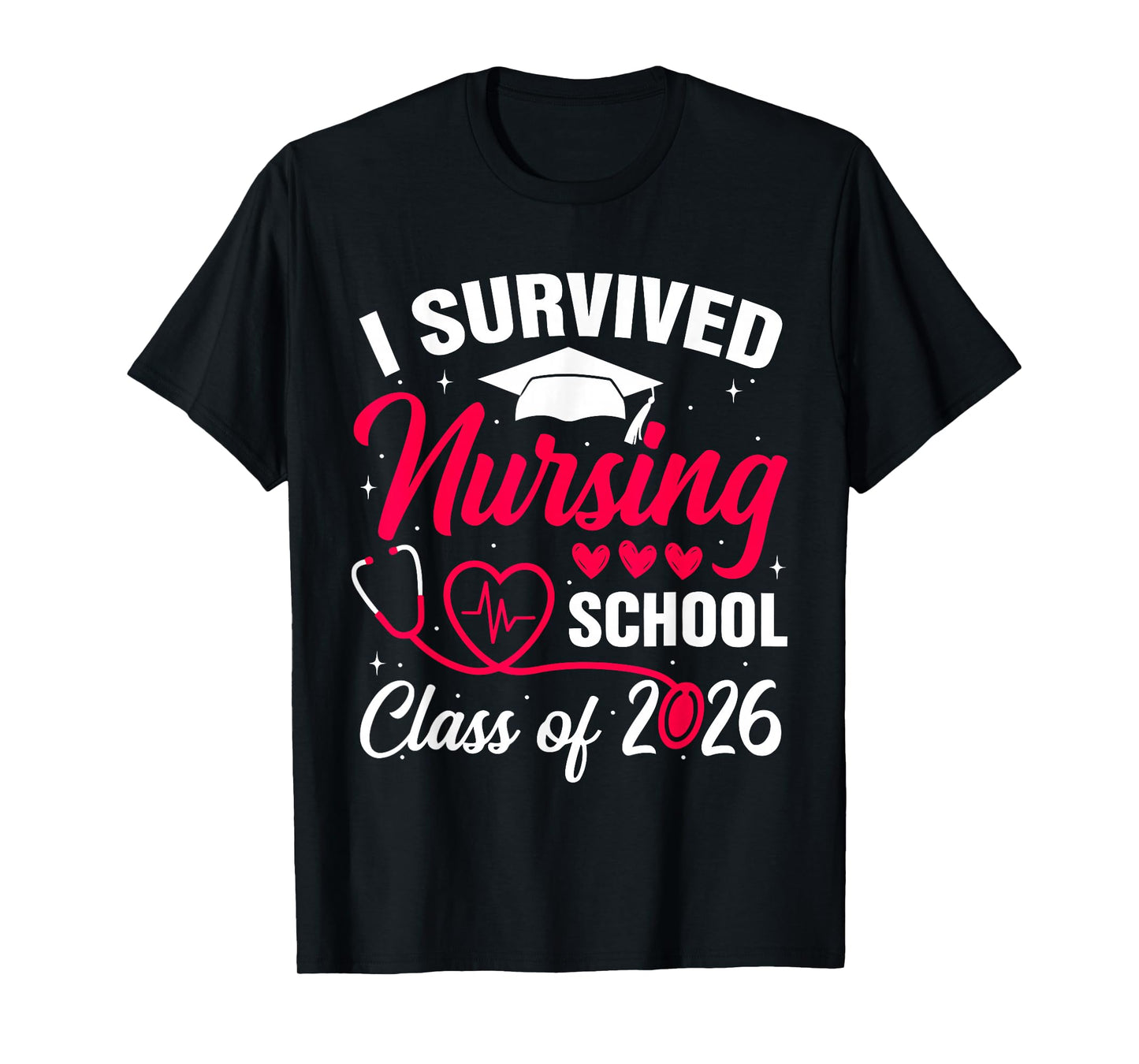 I Survived Nursing School Class of 2026 Nurse School Grad T-Shirt
