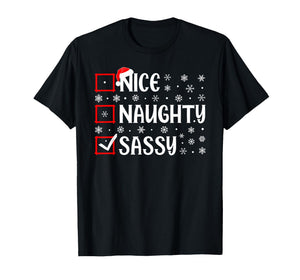 Nice Naughty Sassy Christmas List Xmas Santa T-Shirt