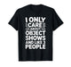 Object Shows | Funny Object Shows Kids Boys Girls T-Shirt