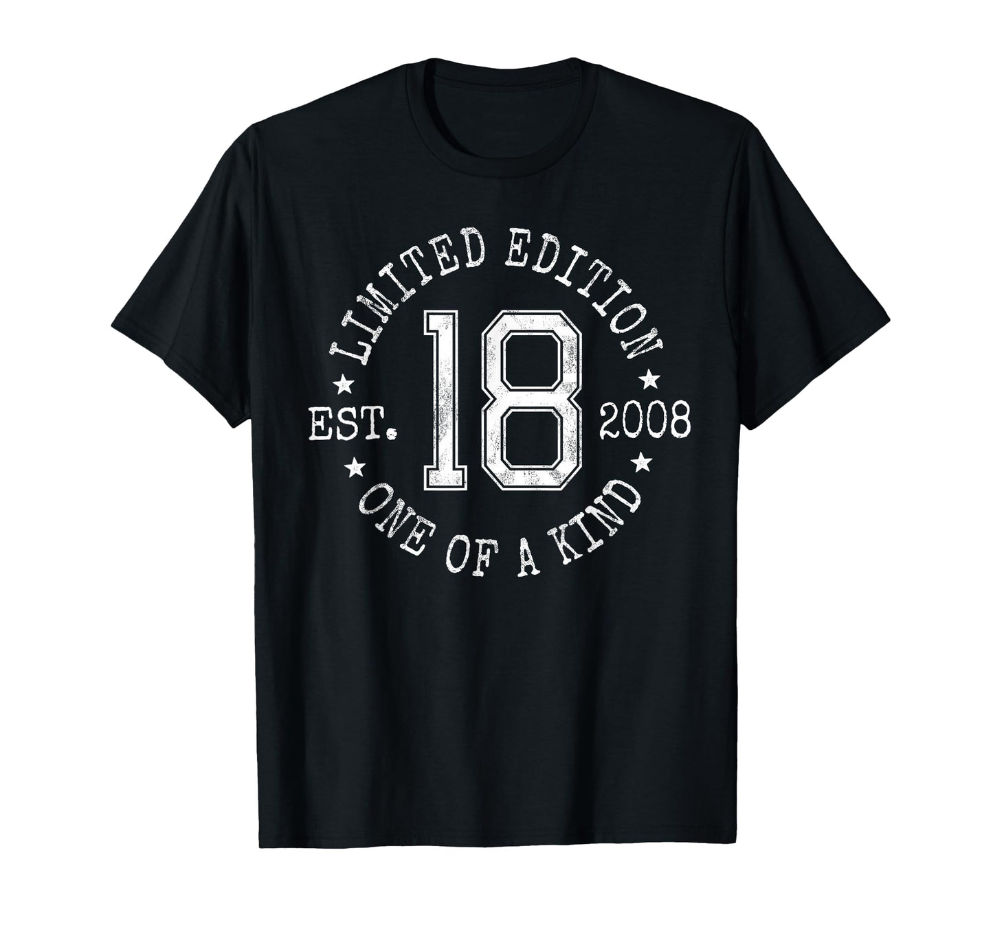 Limited Edition Est 2008 One of a Kind 18th Birthday T-Shirt