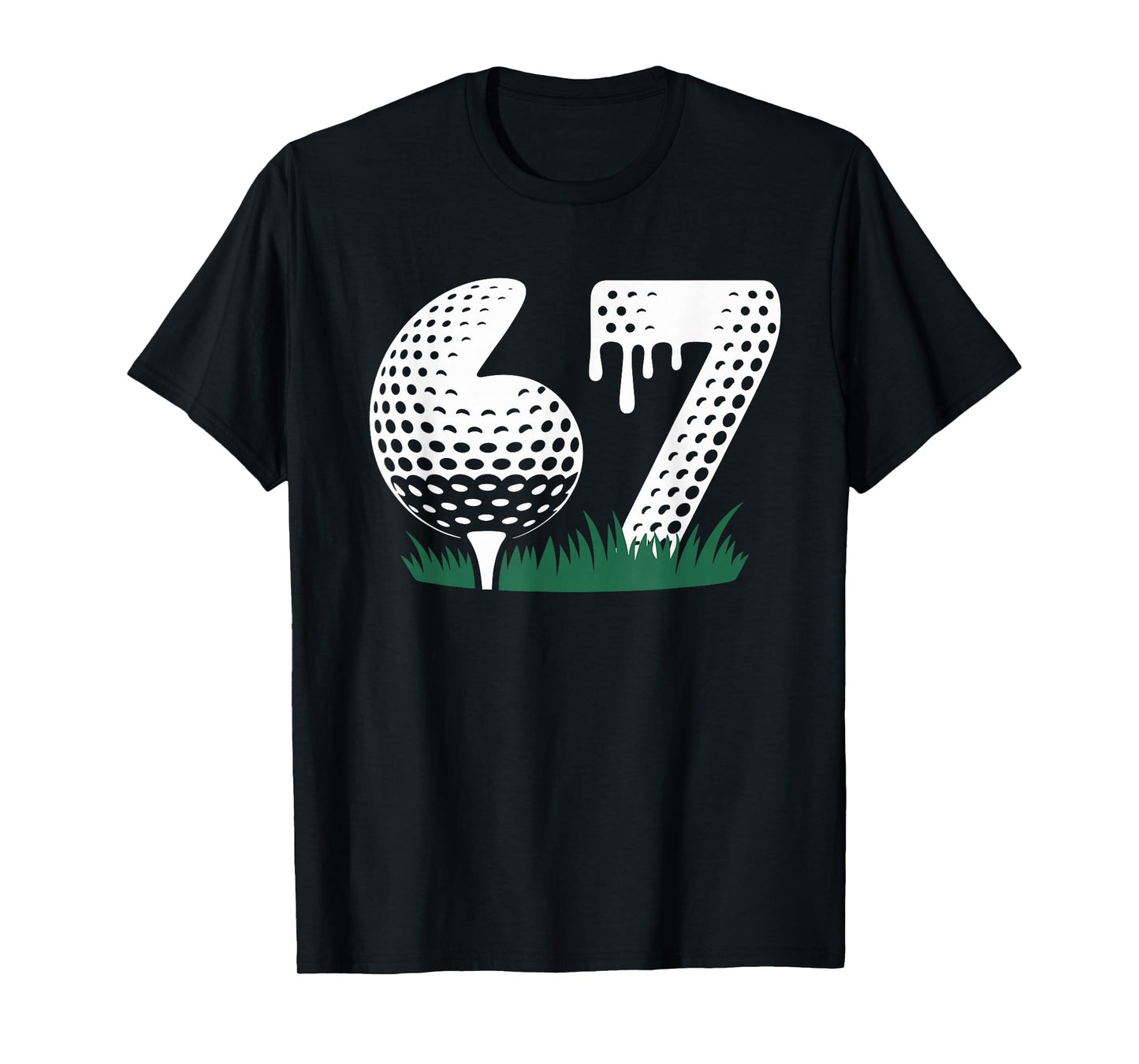 Golf 67 Six Seven Alpha Slang 6 7 Meme Kids Golfer Golfing T-Shirt