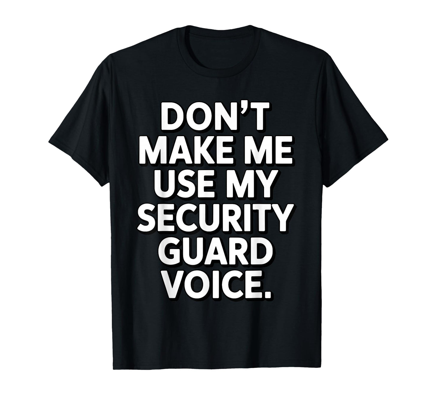 Funny Security Guard Art for Men Women Bouncer Security T-Shirt