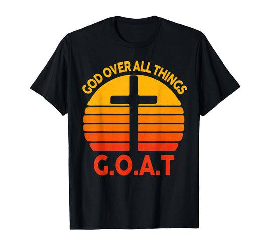 Christian G.O.A.T God Over All Thing Cross Vintage Faith Men T-Shirt